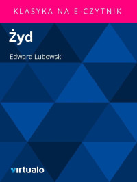 Edward Lubowski — Żyd