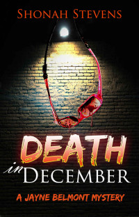 Shonah Stevens — Jayne Belmont 01: Death in December