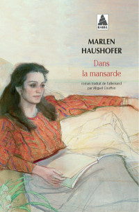 Marlen Haushofer — DANS LA MANSARDE