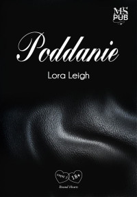 Lora Leigh — Poddanie