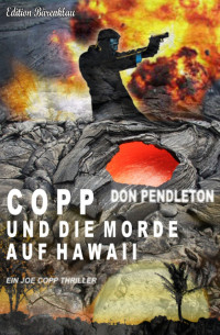 Don Pendleton — Copp und die Morde auf Hawaii