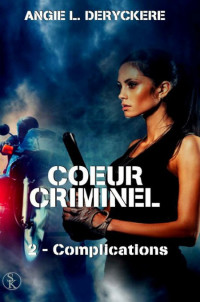 Deryckere Angie L  — Complications