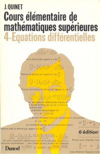 J. Quinet — Cours élémentaire de mathématiques supérieures - 4. Équations différentielles