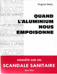 Virginie Belle — Quand l'aluminium nous empoisonne