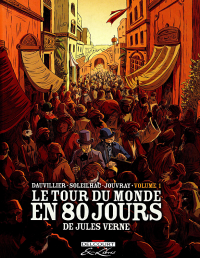 Loïc Dauvillier, Jules Verne — Le tour du monde en 80 jours Tome 1