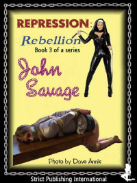 John Savage — Repression 3 - Revenge!