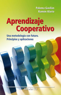 Paloma Gavilán Bouzas & Ramón Alario Sánchez — Aprendizaje cooperativo (Educar) (Spanish Edition)