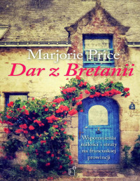 Marjorie Price — Dar z Bretanii