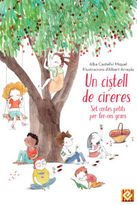 Alba Castellví — Un cistell de cireres