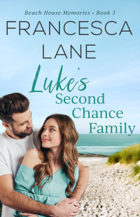 Francesca Lane — Luke's Second Chance Family