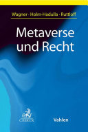 Eric Wagner, Moritz Holm-Hadulla, Marc Ruttloff — Metaverse und Recht