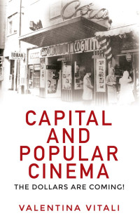 Vitali, Valentina — Capital and Popular Cinema