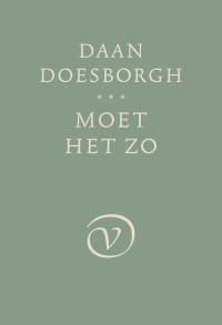 Daan Doesborgh — Moet het zo