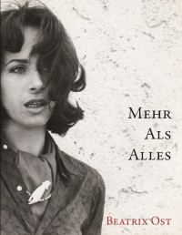 Beatrix Ost [Ost, Beatrix] — Mehr als Alles: Liebe ist eine noble Eroberung (German Edition)
