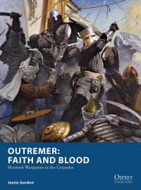 Jamie Gordon — Outremer: Faith and Blood (RPG)