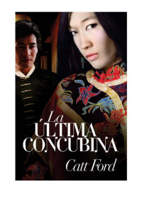 Catt Ford — La última concubina