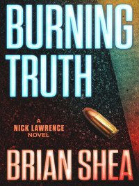 Brian Shea — Burning Truth