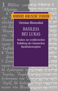 Christian Blumenthal — Basileia bei Lukas