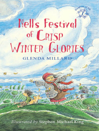 Millard, Glenda — [Kingdom of Silk 07] • Nell's Festival of Crisp Winter Glories