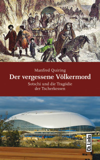 Manfred Quiring — Der vergessene Völkermord