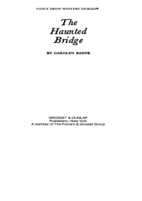 The Haunted Bridge — Carolyn Keene_Nancy Drew Mysteries 015