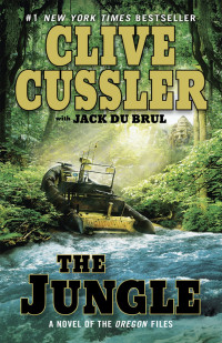 Clive Cussler & Jack Du Brul [Cussler, Clive & Brul, Jack Du] — The Jungle