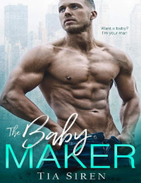 Tia Siren — The Baby Maker