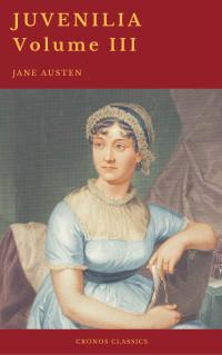 Jane Austen — Juvenilia – Volume III