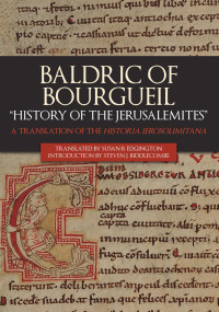 Unknown — Baldric of Bourgueil: "History of the Jerusalemites"