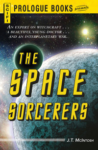 J. T. McIntosh — The Space Sorcerers