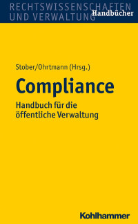 Prof. Dr. iur. Dr. h.c. mult. Rolf Stober — Compliance