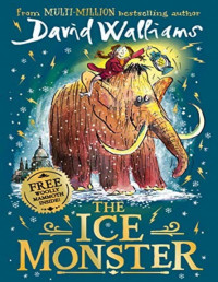 David Walliams [David Walliams] — The Ice Monster