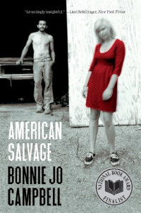 Bonnie Jo Campbell [Campbell, Bonnie Jo] — American Salvage