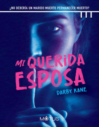 Darby Kane — Mi Querida Esposa