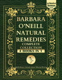 Niella Brown — Barbara O'Neill Natural Remedies Complete Collection