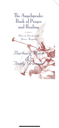 Barbara Mark, Trudy Griswold — The Angelspeake Book of Prayer and Healing