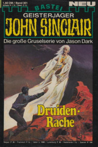 Dark, Jason — [John Sinclair 0301] • Druiden-Rache