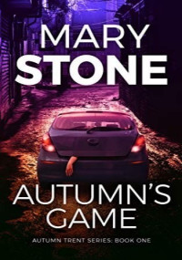 Mary Stone — Autumn's Game