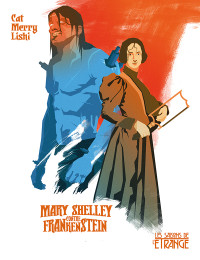 Cat Merry Lishi — Mary Shelley contre Frankenstein