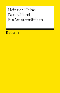 Heinrich Heine — Deutschland. Ein Wintermärchen