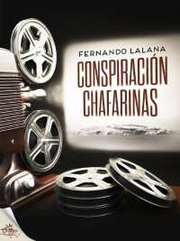 Fernando Lalana [Lalana, Fernando] — Conspiración Chafarinas