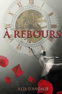 Angalie Alix d' — A Rebours