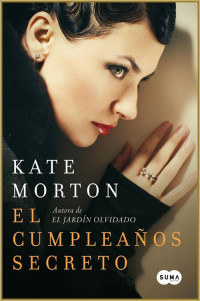 Kate Morton — El cumpleaños secreto