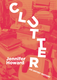 Jennifer Howard — Clutter
