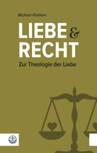 Michael Plathow — Liebe und Recht