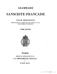 M. Desgrangers — Grammaire sanscrite-française. Tome 2.