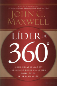 John C. Maxwell — Líder de 360 grados