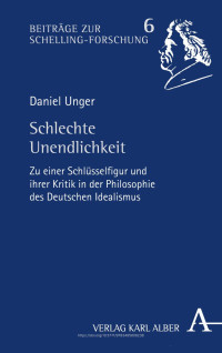 Daniel Unger — Schlechte Unendlichkeit