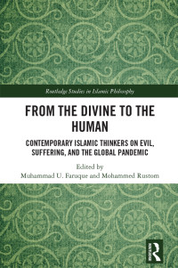 Muhammad U. Faruque;Mohammed Rustom; & Mohammed Rustom — From the Divine to the Human