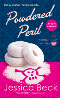 Jessica Beck — Powdered Peril: A Donut Shop Mystery (Donut Shop Mysteries Book 8)